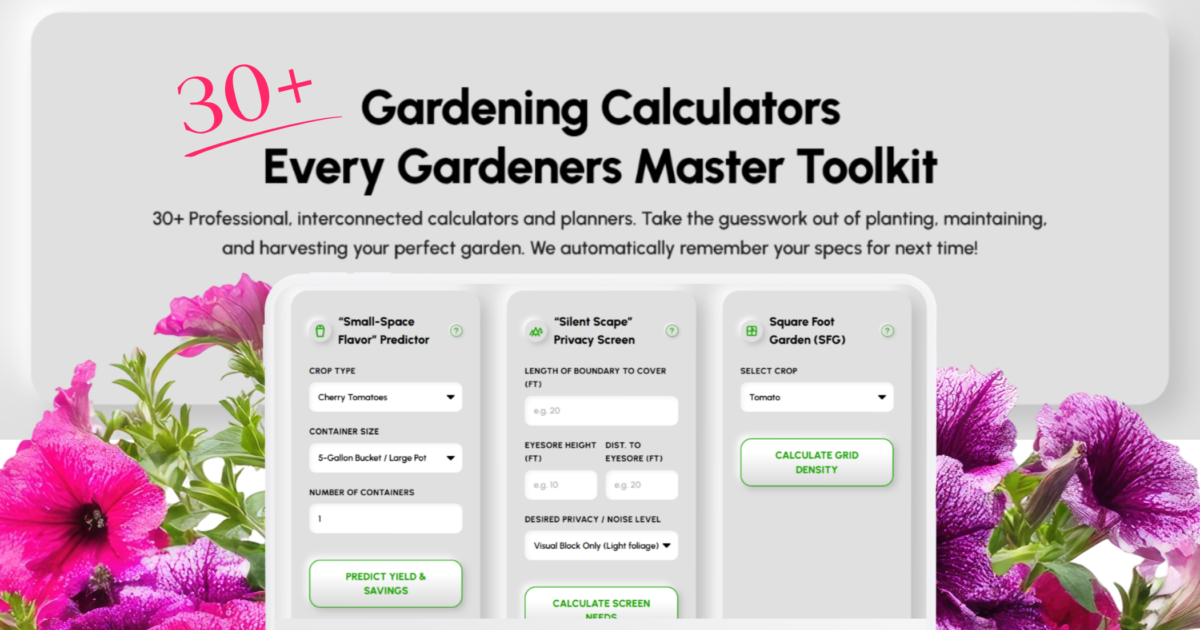 30+ Gardening Calculators for Planning and Planting